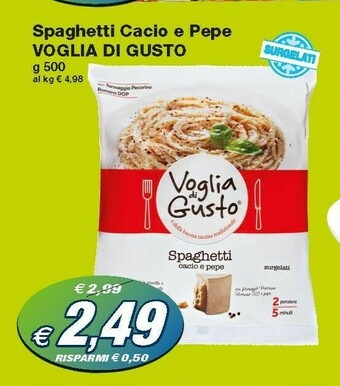 Prix Quality Voglia Di Gusto Spaghetti Cacio E Pepe offerta