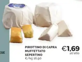 Mercatò PIROTTINO DI CAPRA MUFFETTATO SEPERTINO offerta