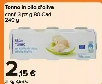 Carrefour Tonno In Olio D'oliva 240 G offerta