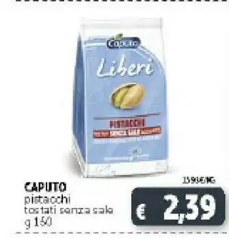 Deco Supermercati Caputo Pistacchi Tostati Senza Sale offerta