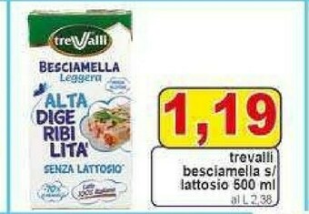 Gros Besciamella offerta