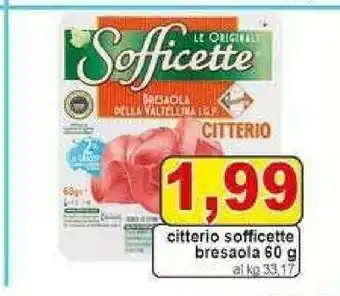 Gros Citterio Sofficette Bresaola Della Valtellina I.G.P. 60 G(ml) offerta