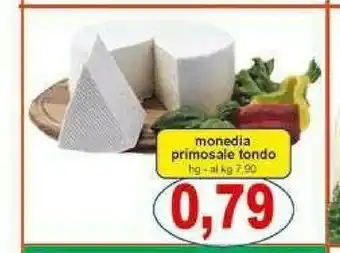 Gros Monedia Primosale Tondo offerta