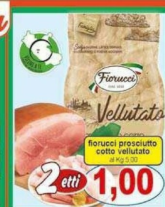 Gros Fiorucci Prosciutto cotto offerta