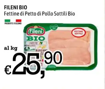 Famila Market FILENI BIO Fettine di Petto di Pollo Sottili Bio offerta