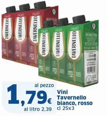Ok Sigma Vini Tavernello bianco, rosso cl 25x3 offerta
