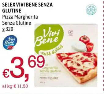 Famila Market SELEX VIVI BENE SENZA GLUTINE Pizza Margherita Senza Glutine g 320 offerta
