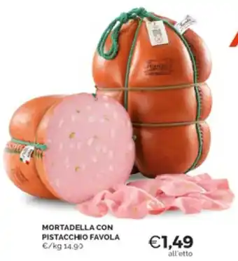Mercatò MORTADELLA CON PISTACCHIO FAVOLA offerta