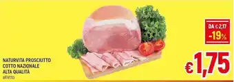 A&O NATURVITA PROSCIUTTO COTTO NAZIONALE ALTA QUALITÀ offerta