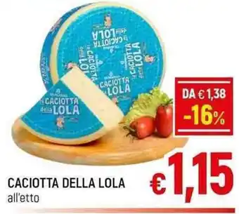 A&O CACIOTTA DELLA LOLA offerta
