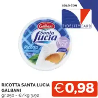 Mercatò RICOTTA SANTA LUCIA GALBANI gr.250 offerta