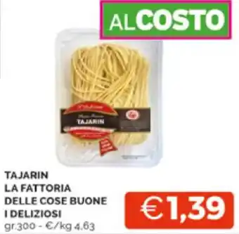 Mercatò TAJARIN LA FATTORIA DELLE COSE BUONE I DELIZIOSI offerta