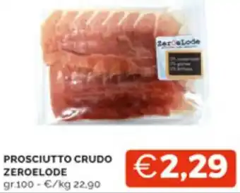 Mercatò PROSCIUTTO CRUDO ZEROELODE gr 100 offerta
