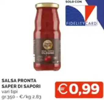 Mercatò SALSA PRONTA SAPER DI SAPORI vari tipi gr 350 offerta