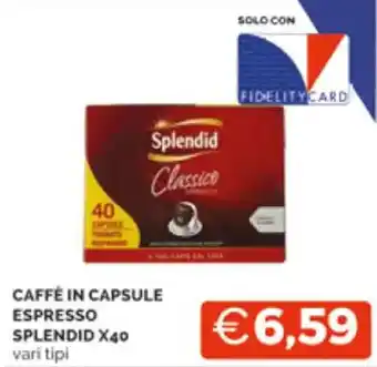 Mercatò CAFFE IN CAPSULE ESPRESSO SPLENDID X40 vari tipi offerta