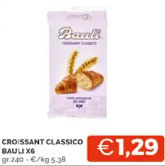 Mercatò CROISSANT CLASSICO BAULI X6 gr.240 offerta