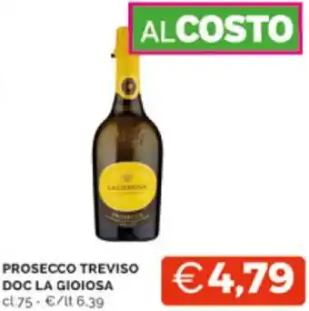 Mercatò PROSECCO TREVISO DOC LA GIOIOSA cl.75 offerta