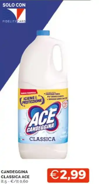 Mercatò CANDEGGINA CLASSICA ACE lt.5 offerta