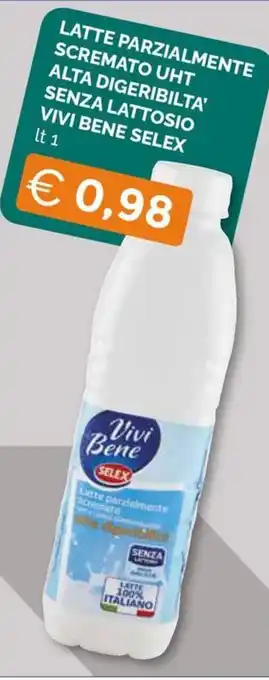 Maxisconto LATTE PARZIALMENTE SCREMATO UHT ALTA DIGERIBILTA' SENZA LATTOSIO VIVI BENE SELEX lt 1 offerta