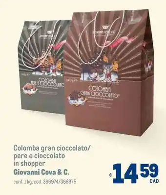 Metro Colomba gran cioccolato/ pere e cioccolato in shopper Giovanni Cova & C. conf. 1 kg offerta