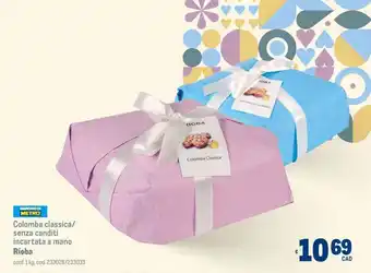 Metro Colomba classica/ senza canditi incartata a mano Rioba 1 kg offerta