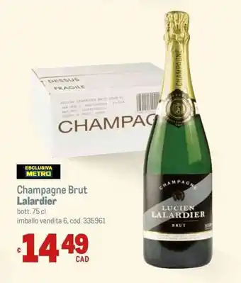 Metro Champagne Brut Lalardier bott.75.cl offerta
