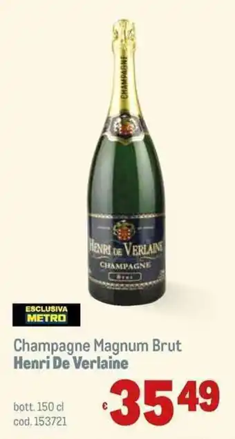 Metro Champagne Magnum Brut Henri De Verlaine bott. 150 cl offerta