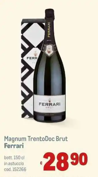 Metro Magnum TrentoDoc Brut Ferrari bott. 150 cl offerta