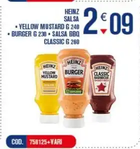 Adhoc HEINZ SALSA YELLOW MUSTARD G 240, BURGER G 230, SALSA BBQ CLASSIC G 260 offerta