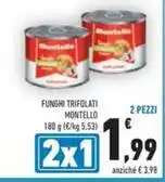 Conad FUNGHI TRIFOLATI MONTELLO offerta