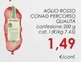 Conad AGLIO ROSSO CONAD PERCORSO QUALITÀ confezione 200 g offerta