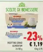 Conad RICOTTINE CONAD ALIMENTUM offerta