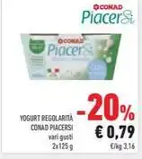 Conad YOGURT REGOLARITÀ CONAD PIACERSI offerta