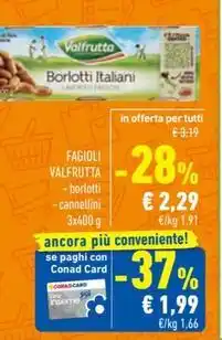 Conad FAGIOLI VALFRUTTA offerta