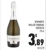Conad SPUMANTE MULLER THURGAU COSTALTA 75 cl offerta
