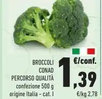 Conad BROCCOLI CONAD PERCORSO QUALITÀ confezione 500 g offerta