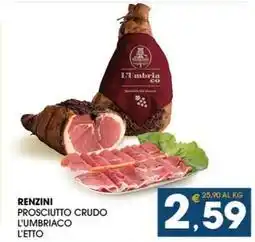 SeBón Supermercati RENZINI PROSCIUTTO CRUDO L'UMBRIACO L'ETTO offerta