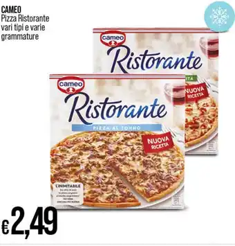 In Coop CAMEO Pizza Ristorante vari tipi e varie grammature offerta