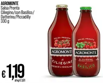 AGROMONTE Salsa Pronta Ciliegino/con Basilico/ Datterino/Piccadilly 330 g