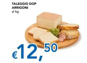 Migross Superstore TALEGGIO DOP ARRIGONI offerta