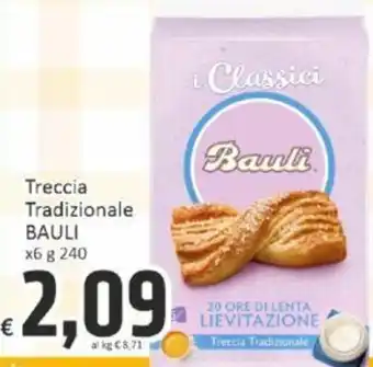 Paghi Poco Treccia Tradizionale BAULI x6 g 240 offerta