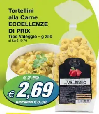 Prix Quality Tortellini alla Carne ECCELLENZE DI PRIX Tipo Valeggio - g 250 offerta