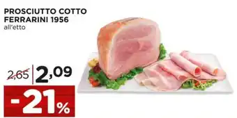 Alì Supermercati PROSCIUTTO COTTO FERRARINI 1956 all'etto offerta
