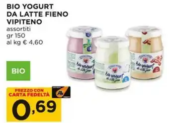 Alì Supermercati BIO YOGURT DA LATTE FIENO VIPITENO assortiti gr 150 offerta