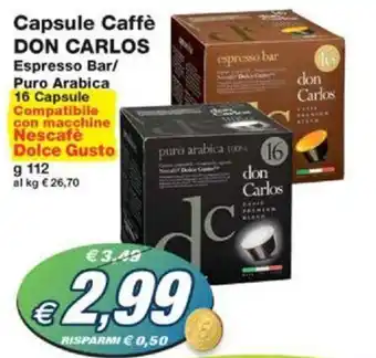 Prix Quality Capsule Caffè DON CARLOS Espresso Bar/ Puro Arabica 16 Capsule Compatibile con macchine Nescafè Dolce Gusto g 112 offerta