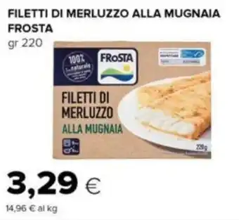 Oasi FILETTI DI MERLUZZO ALLA MUGNAIA FROSTA GR 220 offerta