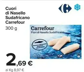 Carrefour Carrefour - Cuori Di Nasello Sudafricano 300 G(ml) offerta
