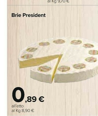 Carrefour Prèsident Brie offerta