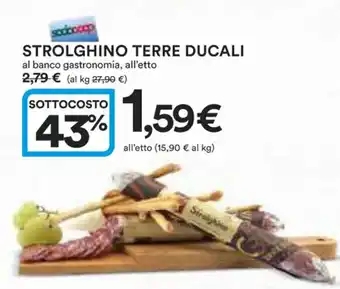 Ipercoop STROLGHINO TERRE DUCALI offerta