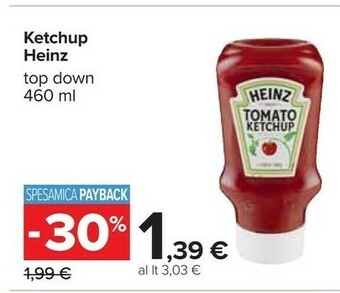 Carrefour Heinz Tomato Ketchup 460 G(ml) offerta